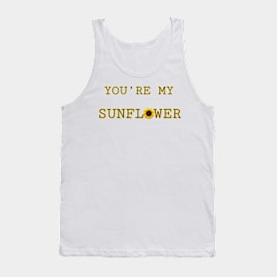 You're My Sunflower Tank Top